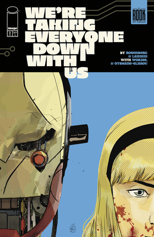 [WERE TAKING EVERYONE DOWN WITH US #2 (OF 6) CVR A STEFANO LANDINI]