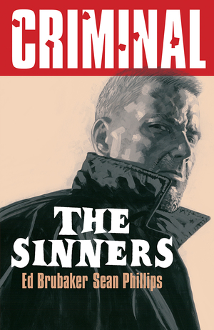 [CRIMINAL TP VOL 05 THE SINNERS NEW PRINTING]