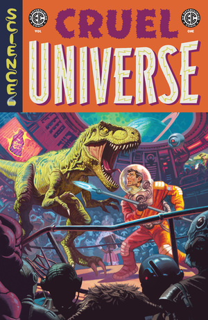 [EC CRUEL UNIVERSE TP VOL 01]