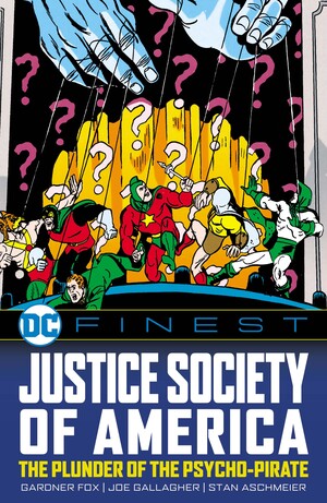 [DC FINEST JUSTICE SOCIETY OF AMERICA THE PLUNDER OF THE PSYCHO-PIRATE TP]