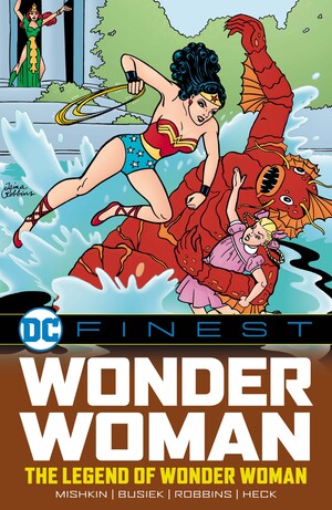 [DC FINEST WONDER WOMAN THE LEGEND OF WONDER WOMAN TP]