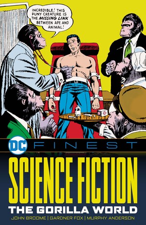 [DC FINEST SCIENCE FICTION THE GORILLA WORLD TP]