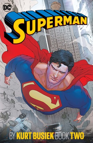 [SUPERMAN BY KURT BUSIEK HC BOOK 02]