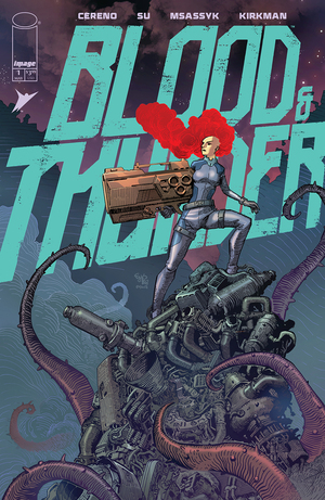 [BLOOD & THUNDER #1 CVR A EJ SU & MSASSYK]