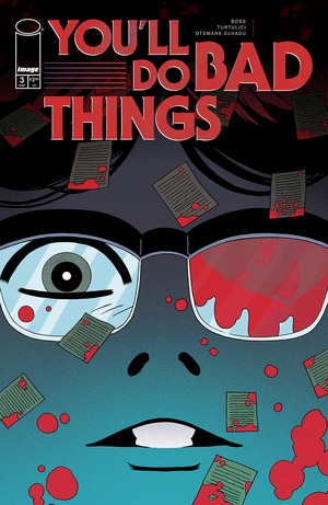 [YOULL DO BAD THINGS #3 (OF 6) CVR A TYLER BOSS]