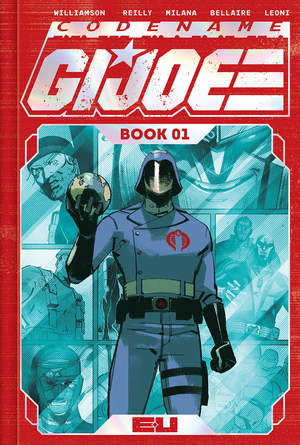 [CODENAME GI JOE DELUXE EDITION HC BOOK 01 DIRECT MARKET EXCLUSIVE ANDREA MILANA & ANNALISA LEONI SPOT FOIL CVR]