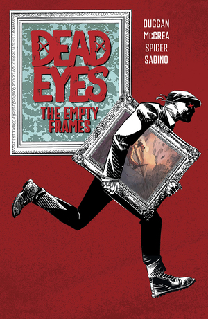 [DEAD EYES TP VOL 02 THE EMPTY FRAMES]