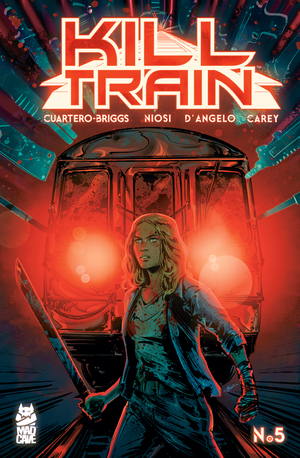 [KILL TRAIN #5 (OF 5)]