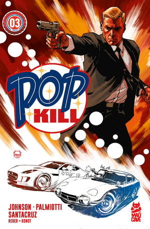 [POP KILL #3 (OF 4) CVR A DAVE JOHNSON]