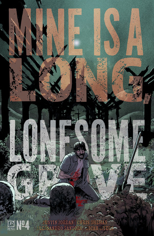 [MINE IS A LONG LONESOME GRAVE #4 (OF 4) CVR A MATTHEW ROBERTS]