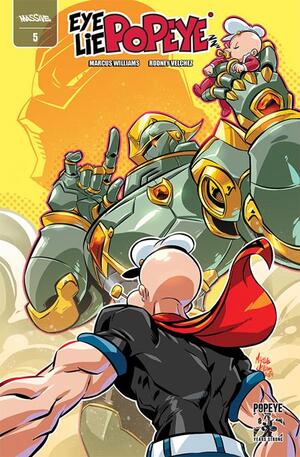 [EYE LIE POPEYE #5 (OF 5) CVR A MARCUS WILLIAMS Previously  Offered Thru Diamond]