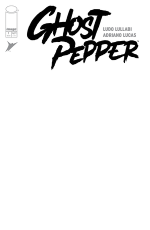 [GHOST PEPPER #1 CVR G BLANK SKETCH VAR]