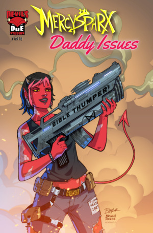[MERCY SPARX DADDY ISSUES #1 (OF 3) CVR B JOSH BLAYLOCK & BRIAN ROGERS VAR]