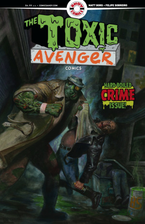 [TOXIC AVENGER COMICS #2 CVR A FRED HARPER]