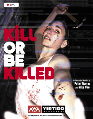 [KILL OR BE KILLED (ONE SHOT)]
