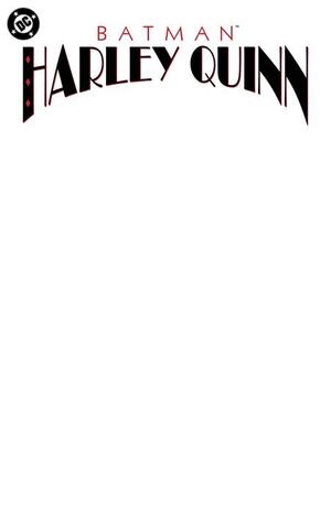 [BATMAN HARLEY QUINN #1 FACSIMILE EDITION CVR D BLANK VAR]