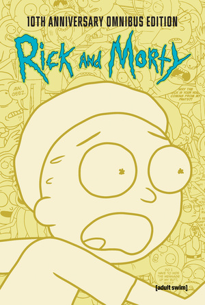 [RICK AND MORTY 10TH ANNIVERSARY OMNIBUS HC VOL 02 ]