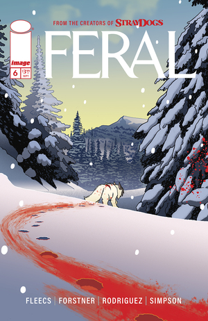 [FERAL #6 CVR A TONY FLEECS & TRISH FORSTNER]