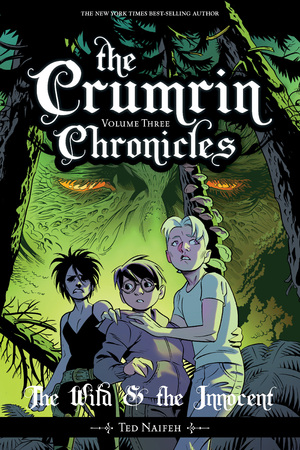 [CRUMRIN CHRONICLES TP VOL 3 THE WILD & THE INNOCENT]