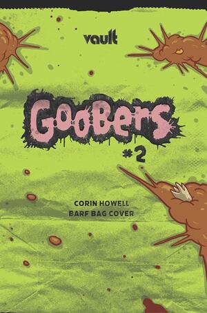 [GOOBERS #2 (OF 3) CVR E CORIN HOWELL BARF BAG VAR]