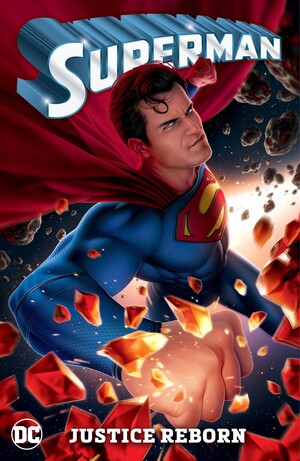 [SUPERMAN (2023) TP VOL 03 JUSTICE REBORN]