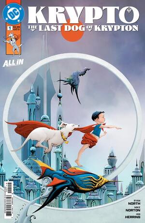 [KRYPTO THE LAST DOG OF KRYPTON #1 (OF 5) Second Printing]