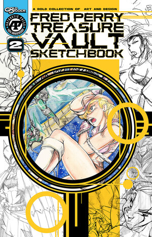 [FRED PERRY TREASURE VAULT #2 CVR A FRED PERRY PENCIL SKETCH]