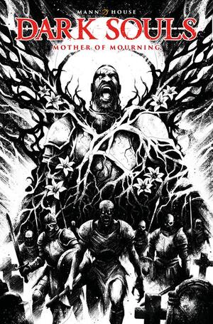 [DARK SOULS MOTHER OF MOURNING #1 (OF 4) CVR H MAAN HOUSE INKS VAR]