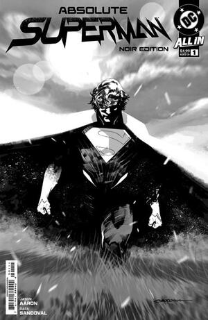 [ABSOLUTE SUPERMAN NOIR EDITION #1 (ONE SHOT) CVR A RAFA SANDOVAL]