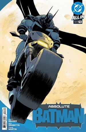 [ABSOLUTE BATMAN #1 3RD PTG CVR A Nick Dragotta]