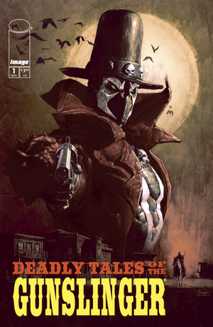 [DEADLY TALES OF THE GUNSLINGER SPAWN #1 CVR A PATRIC REYNOLDS]