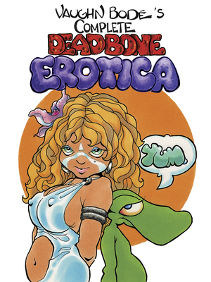 [COMPLETE DEADBONE EROTICA OMNIBUS HC]