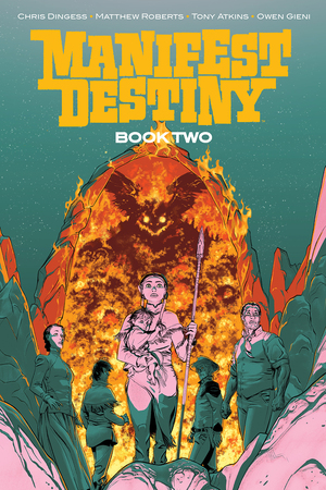 [MANIFEST DESTINY DELUXE HC BOOK 2]