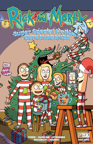 [RICK AND MORTY SUPER SPECIAL HOLIDAY EXTRAVAGANZA #1 (ONE SHOT) CVR A JARRET WILLIAMS]