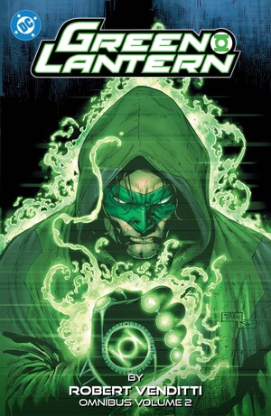 [GREEN LANTERN BY ROBERT VENDITTI OMNIBUS HC VOL 02]