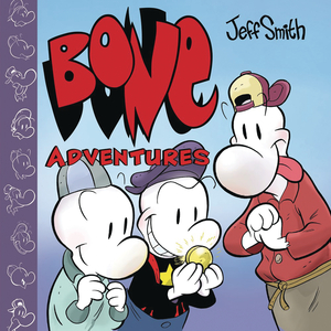 [BONE ADVENTURES TP Previously Offered thru Other Distributors]