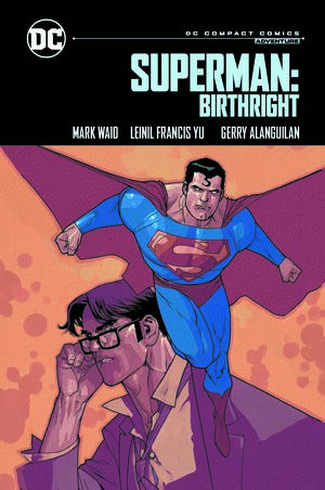 [SUPERMAN BIRTHRIGHT TP (DC COMPACT COMICS EDITION)]