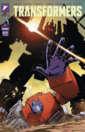 [TRANSFORMERS #15 CVR A DANIEL WARREN JOHNSON & MIKE SPICER]