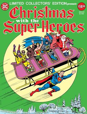 [LIMITED COLLECTORS EDITION #43 CHRISTMAS WITH THE SUPER-HEROES FACSIMILE EDITION CVR B CURT SWAN FOIL VAR]