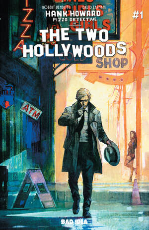 [HANK HOWARD, PIZZA DETECTIVE: THE TWO HOLLYWOODS #1 (OF 2) CVR A ALEX MALEEV VAR]