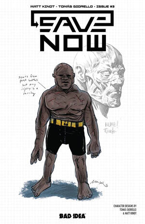 [SAVE NOW #3 (OF 4) CVR B MATT KINDT TOMAS GIORELLO VAR]