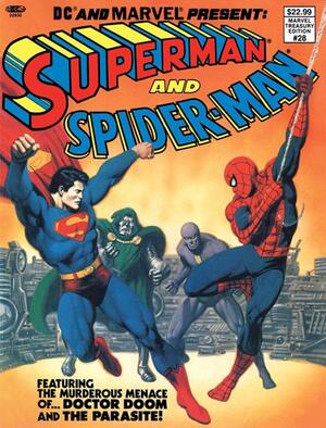 [DC AND MARVEL PRESENT SUPERMAN AND SPIDER-MAN (MARVEL TREASURY EDITION #28) #1 FACSIMILE EDITION CVR C JOHN ROMITA SR & BOB LARKIN FOIL VAR]