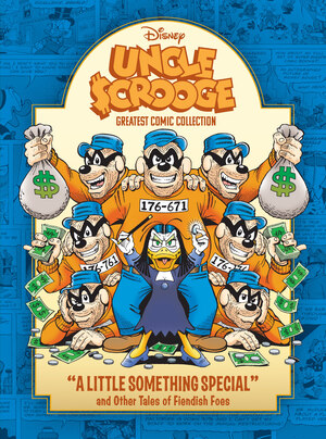 [DISNEY GREATEST COMICS COLLECTION HC VOL 01 UNCLE SCROOGE A LITTLE SOMETHING SPECIAL AND OTHER TALES OF FIENDISH FOES ]
