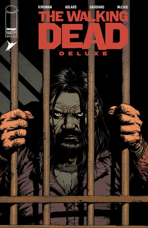 [WALKING DEAD DELUXE #128 CVR A DAVID FINCH & DAVE MCCAIG]