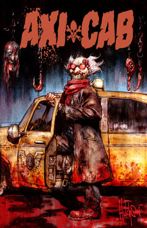 [AXICAB #1 (ONE SHOT) CVR B DAVID HUTCHINSON VAR]