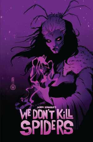 [WE DONT KILL SPIDERS TP VOL 01]