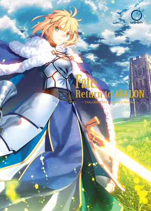 [FATE RETURN TO AVALON TAKASHI TAKEUCHI ART WORKS HC Previously Offered Thru Other Distributors]
