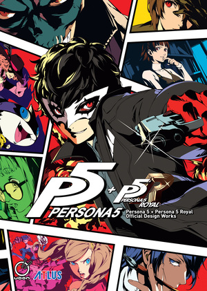 [PERSONA 5 + PERSONA 5 ROYAL OFFICIAL DESIGN WORKS HC Previously Offered Thru Other Distributors]