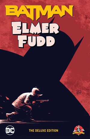 [BATMAN ELMER FUDD THE DELUXE EDITION HC]