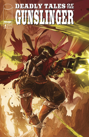 [DEADLY TALES OF THE GUNSLINGER SPAWN #4 CVR B DON AGUILLO VAR]